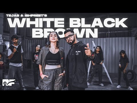 WHITE BROWN BLACK | Tejas Dhoke Choreography | Ishpreet Dang | Dancefit Live