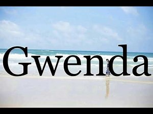 How To Pronounce Gwenda🌈🌈🌈🌈🌈🌈Pronunciation Of Gwenda