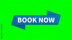 Book Now Motion Video Blue Rectangle Ribbon Shape On Green Screen Background For Reservation Promotion Business Marketing Social Media Information