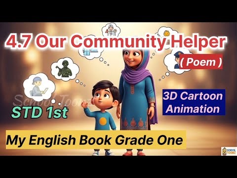Our Community Helpers | Std 1 English Poem 4.7 | 3D Cartoon Animation | Kids Learning | School Toonz
