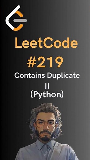 LeetCode#219 Contains Duplicate II - Python