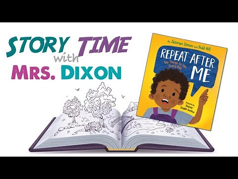 Story Time with Mrs. Dixon | Repeat After Me
