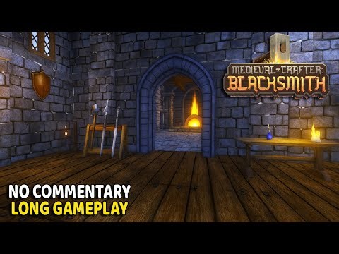 Medieval Crafter: Blacksmith | No Commentary Long Gameplay