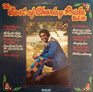 Charley Pride - The Best Of Charley Pride Vol. III
