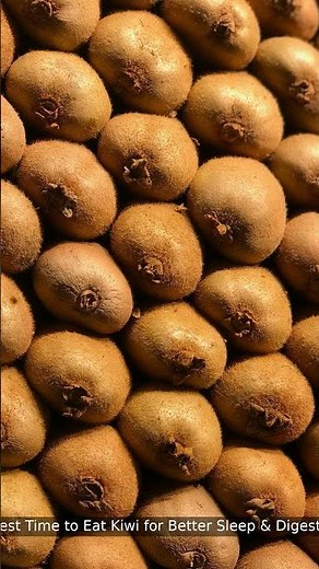 The Best Time to Eat Kiwi for Better Sleep & Digestion! 🥝 #Shorts