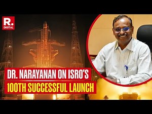 ISRO Chief Dr. V Narayanan Expresses Immense Joy After ISRO's Successful 100th Mission Launch