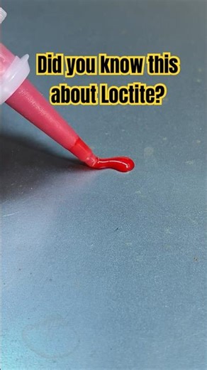 Did you know This about Loctite?