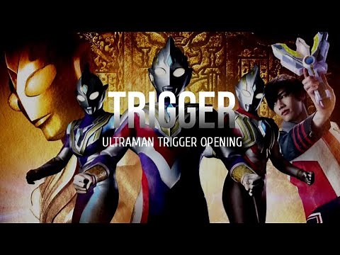 Trigger (Ultraman Trigger Opening) Lyrics
