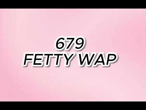 679 - Fetty wap, Monty (Lyrics) | I got a glock in my rarri, 17 shots no 38