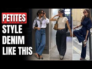 8 Genius Ways To Style Jeans For Petites To Look Instantly Elegant And Rich