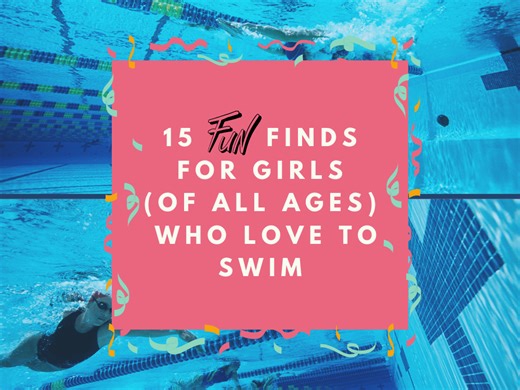 15 Fun Finds for Women (of all ages) Who Love to Swim