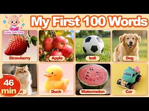 First 100 Words for Kids Compilation | Learn English Vocabulary with Fun Actions & Bright Pictures