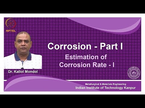 noc18-mm14 Lecture 26-Estimation of corrosion Rate-I