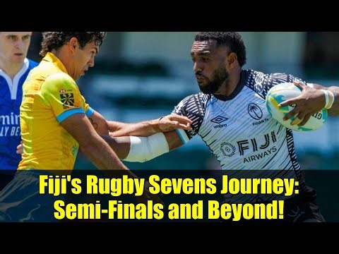 Fiji's Rugby Sevens Journey: Semi-Finals and Beyond!