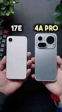 iPhone 17e vs. Nothing 4a Pro - Which Phone is Better??