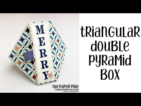 Triangular Double Pyramid Box Tutorial