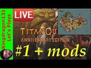 Titan Quest Anniversary Edition: Lilith - Battles of Jalavia LIVESTREAM part 1: Mod Time
