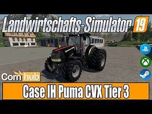 LS19 Modvorstellung - Case IH Puma CVX Tier 3 - LS19 Mods