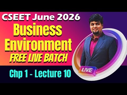 FREE CSEET Business Environment Classes | Chapter 2 | Lecture 3| CSEET June 2026 FREE Classes