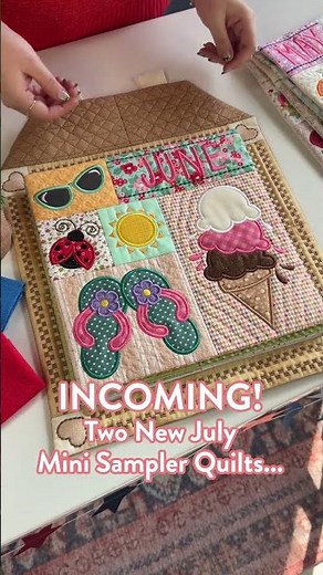 NEW July Mini Sampler Quilt Designs #InTheHoop #DesignsbyJuJu
