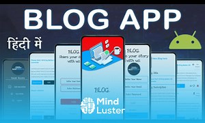 Mind Luster - Learn Android Studio tutorial BLOG APP Android studio project with source code