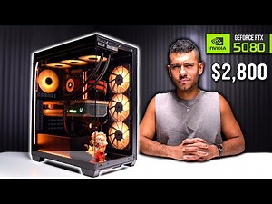 Build the Best RTX 5080 Gaming PC for $2800 (RYZEN 7 9800X3D)