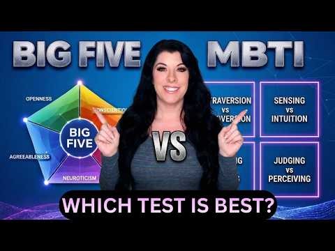 Personality Tests Fully Decoded: Big Five vs MBTI - How They Work and Which is Best?