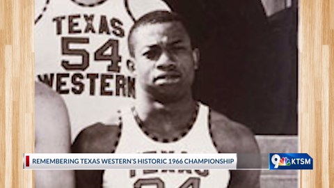 Remembering Texas Western’s historic 1966 championship with Willie Worsley