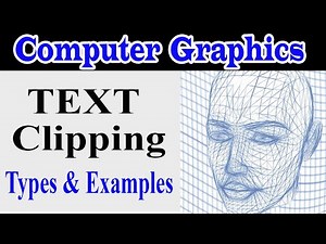 What is Text Clipping? | Types and Examples | Computer Graphics