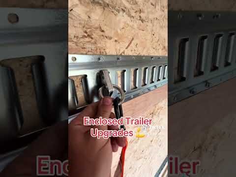 Enclosed Trailer Upgrades!