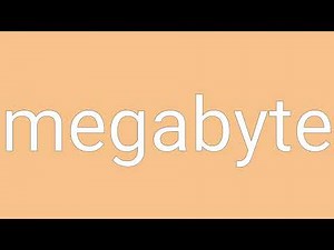 Megabyte Definition & Meaning