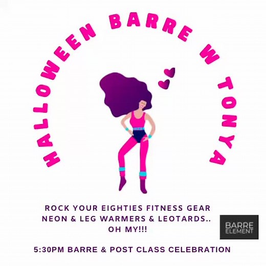 Rock your best 80s workout costume and come rock out at barre!! Bring your big hair, neon, & leg warmers⭐️ Celebrate Halloween with us! 🥂Join us for your free first or return class! | Barre Element
