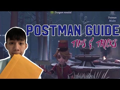 Identity V | postman full guide explained/persona + tips and tricks
