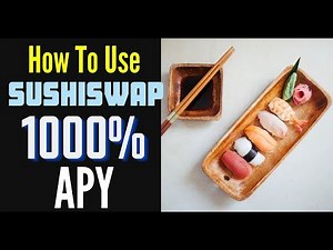 How To Use SushiSwap - 1000% APY Yield Farming