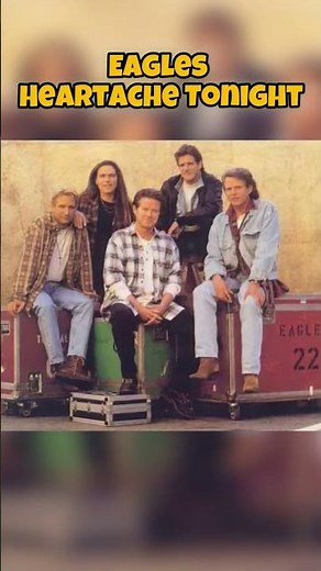Eagles - Heartache Tonight #history #music #song