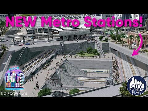 Replacing Boring Metro Stations with Train Stations CCP Assets in Cities Skylines! | Verde Beach 42b