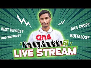 Farming Simulator 26 Live QnA - Answering Your frquesntly asked Questions