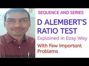 D ALEMBERT'S RATIO TEST IN TELUGU SEQUENCES AND SERIES RELATE