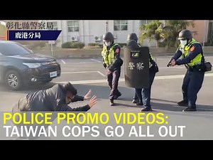 Taiwan police make all-action promotional videos | Taiwan News | RTI