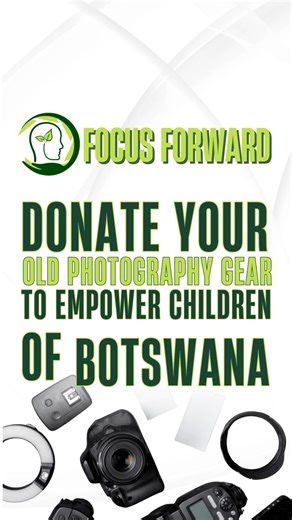 Dust off your old unused gear and contribute to this amazing cause. www.cnpsafaris.com/focusforward/ | CNP Safaris