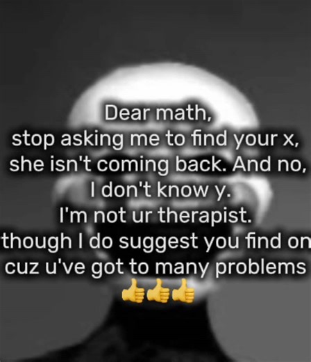 Please Stop It Math😀 #math #x #y