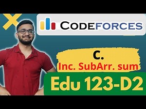C. Increase Subarray Sums | Level C | Educational Codeforces Round 123 | Division 2 | C++