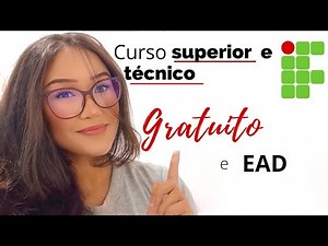 Cursos técnicos e superiores gratuitos, EAD e Presenciais IF #2023 .1