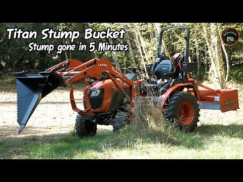 Stump removed in 5 minutes | Titan Stump Bucket | Kubota B2601