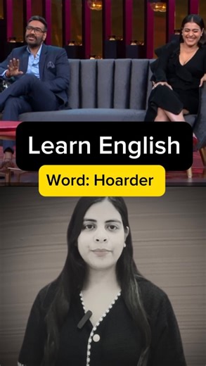 Dolly on Instagram: "Learn English with @karanjohar @kajol @ajaydevgn Today’s word: Hoarder Meaning: A hoarder is someone who collects and keeps a large number of items, often unnecessary, and finds it difficult to discard them. ￼ Example: My neighbor is a hoarder; her house is filled with newspapers from decades ago. #LearnEnglish #EnglishVocabulary #Hoarder #KaranJohar #WordOfTheDay #ImproveYourEnglish #LanguageLearning #EnglishWithCelebrities #VocabularyBuilder #EnglishLessons #ajaydevgan #ka