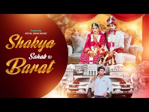 Shakya Sahab Ki Barat|| New Song Barat|| Shakya Shaadi Song ||