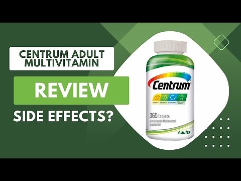 Centrum Adult Multivitamin Review | Side Effects | Dosage