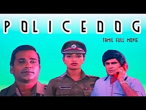 போலீஸ் டாக் தமிழ் திரைப்படம் | Police Dog Tamil Full Movie |