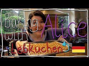 Lebkuchen | Baking with Alice