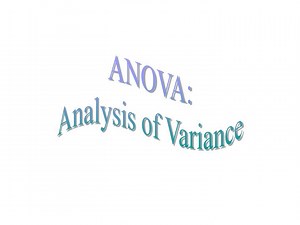 ANOVA: Analysis of Variance - SlideServe